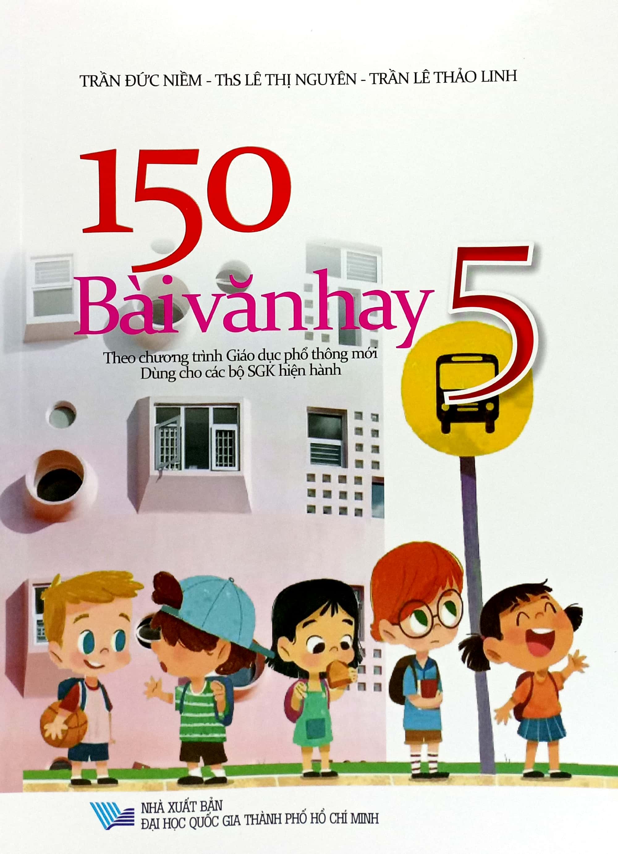 Bo
						
										
										150 Bai Van Hay 5 (Theo Chuong Trinh GDPT Moi) - Ảnh 2