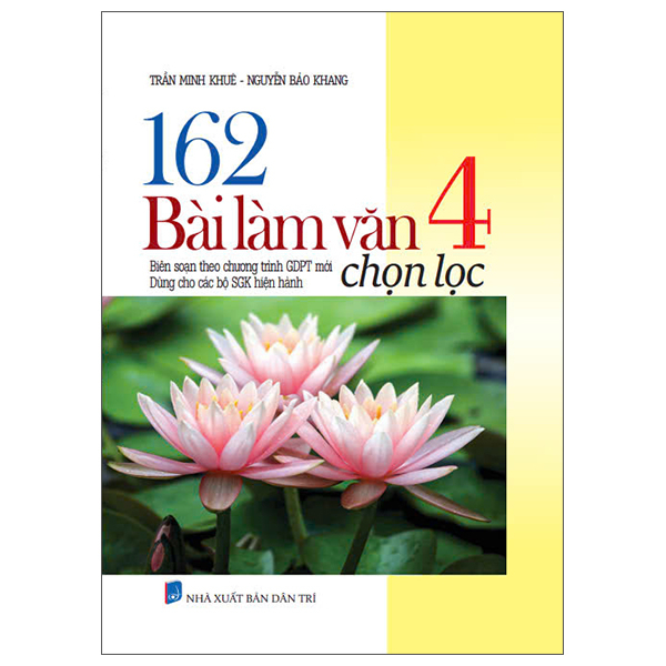 Bộ 162 Bài Làm Văn 4 Chọn Lọc