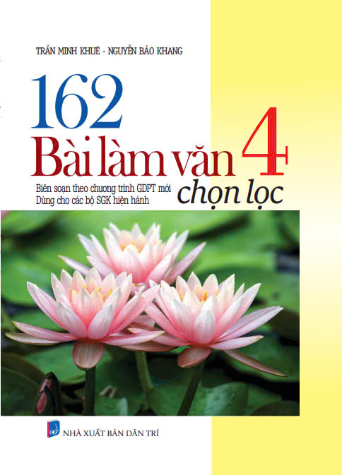 Bộ 162 Bài Làm Văn 4 Chọn Lọc - Ảnh 2