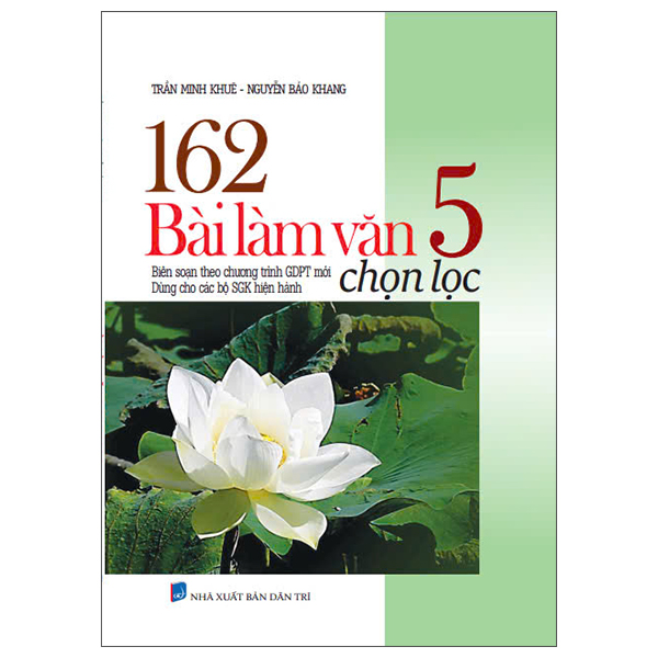Bộ 162 Bài Làm Văn 5 Chọn Lọc