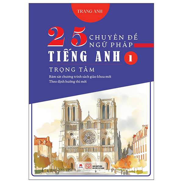 bộ 25 chuyên đề ngữ pháp tiếng anh trọng tâm - tập 2 - Ảnh 3