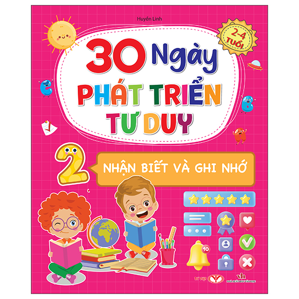 Bộ
						
										
										30 Ngày Phát Triển Tư Duy - 2-4 Tuổi - Tập 2 - Nhận Biết Và Ghi Nhớ