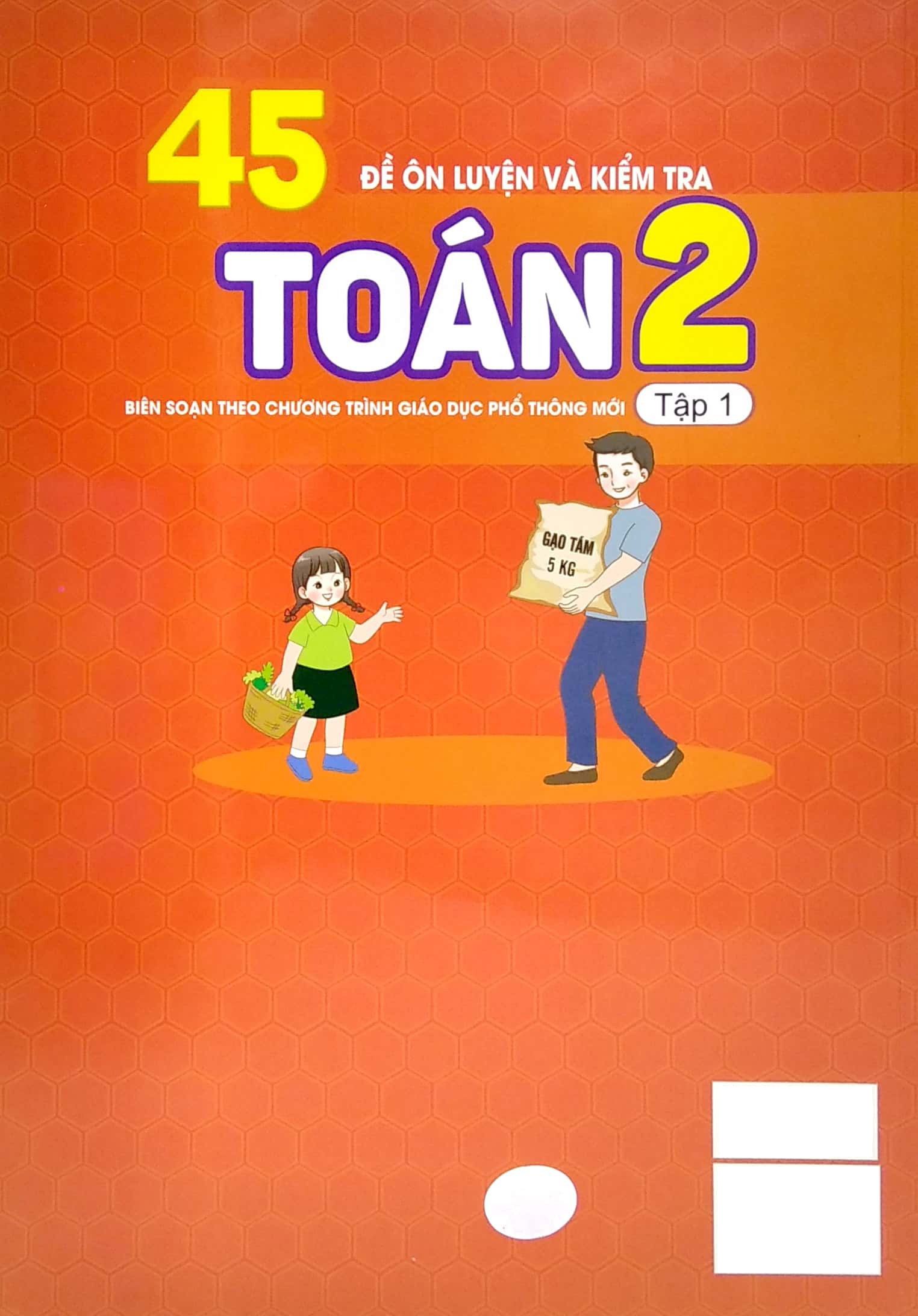 Bộ 45 Đề Ôn Luyện Và Kiểm Tra Toán 2 - Tập 1 - Ảnh 5