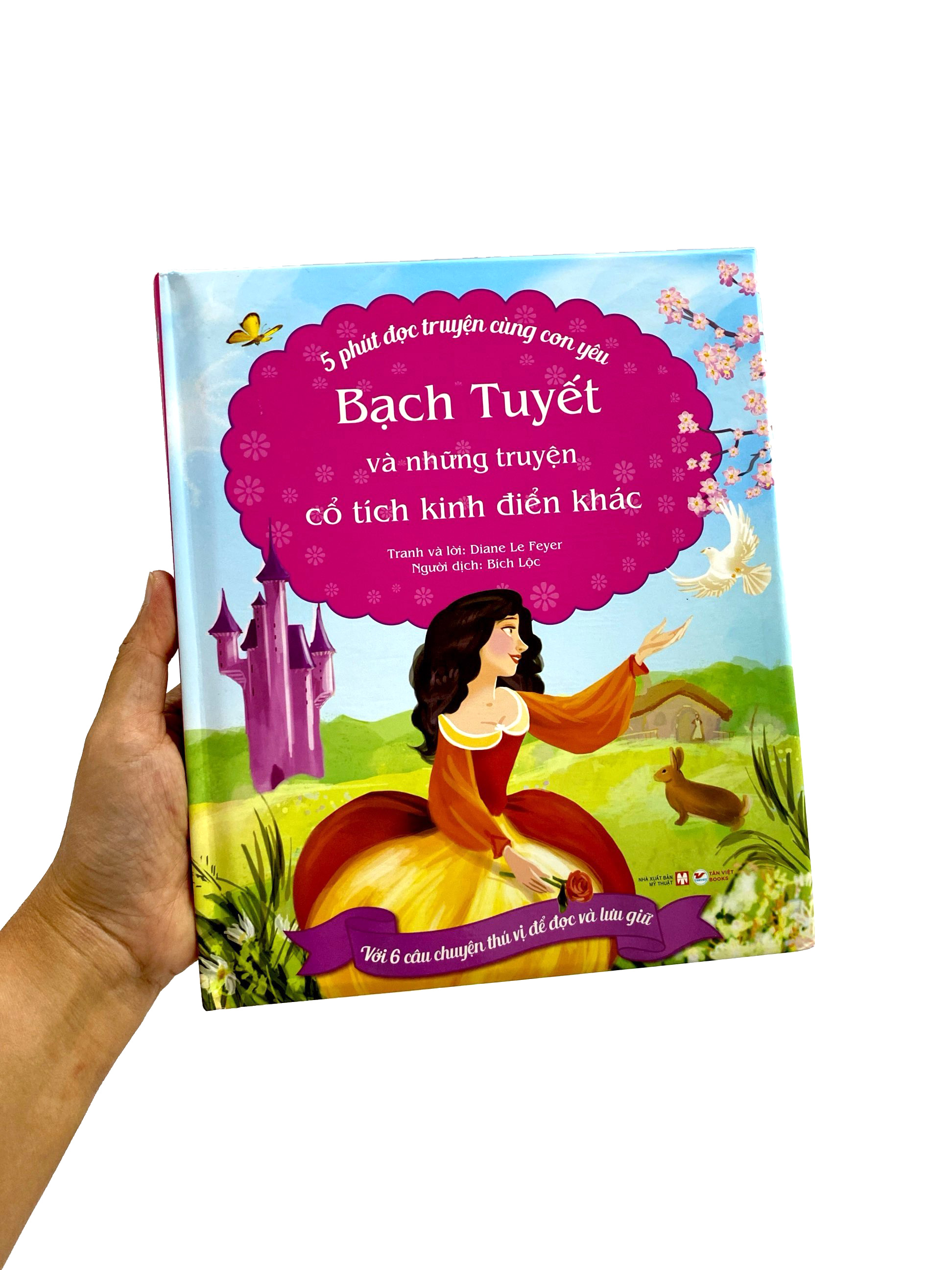 bộ 5 phút đọc truyện cùng con yêu - bạch tuyết và những truyện cổ tích kinh điển khác - Ảnh 8