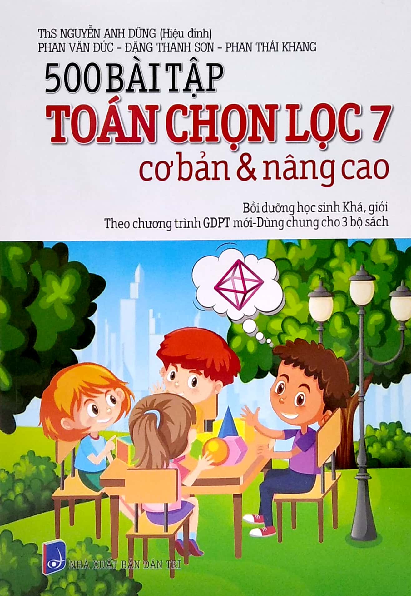 bộ 500 bài tập toán chọn lọc 7 cơ bản và nâng cao - Ảnh 2
