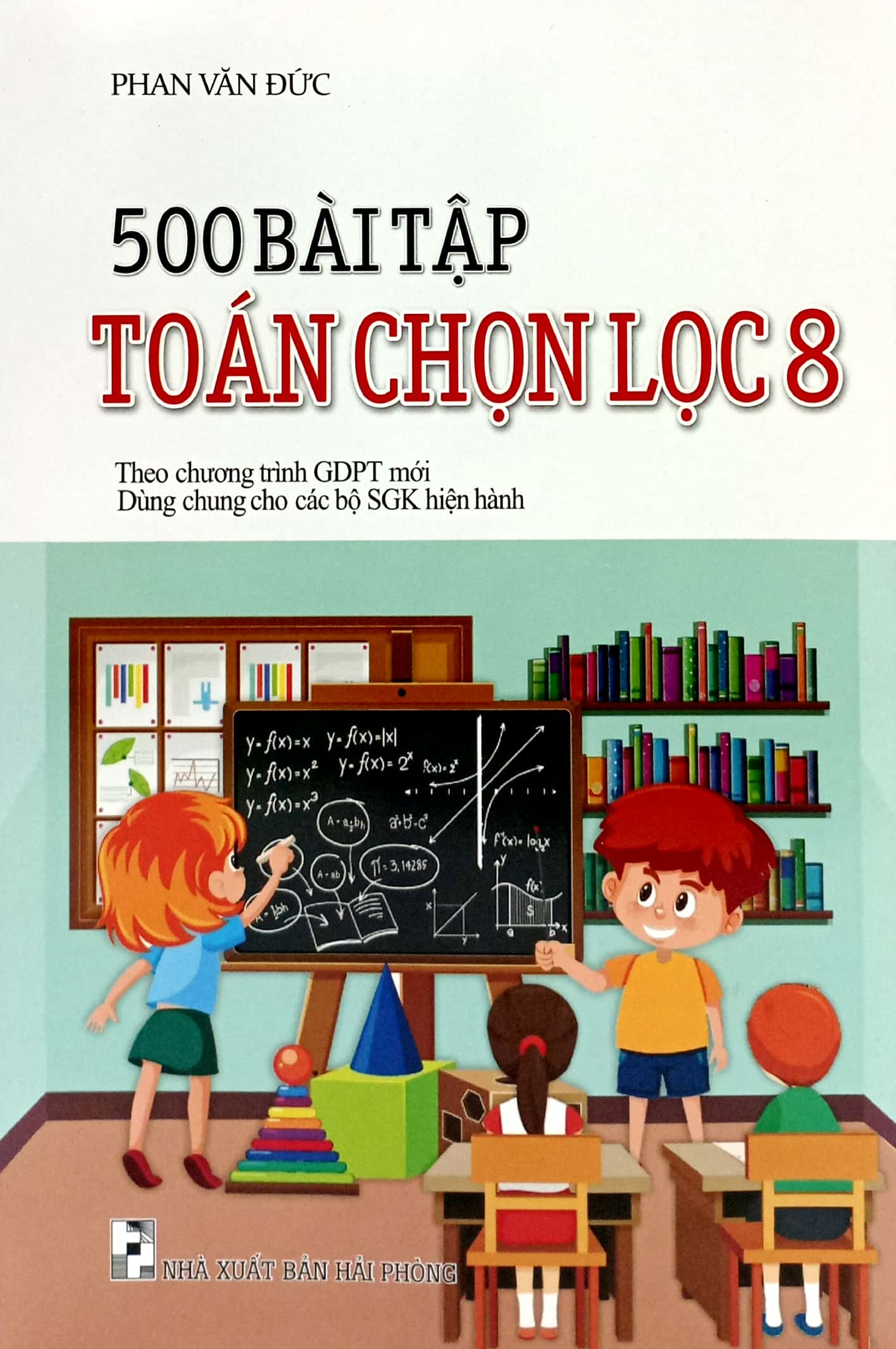 Bo
						
										
										500 Bai Tap Toan Chon Loc 8 (Bien Soan Theo Chuong Trinh Giao Duc Pho Thong Moi) - Ảnh 2