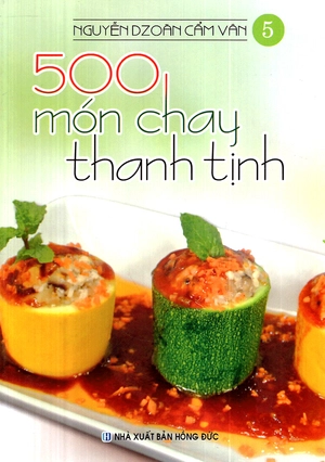 bộ 500 món chay thanh tịnh - tập 5 - Ảnh 2