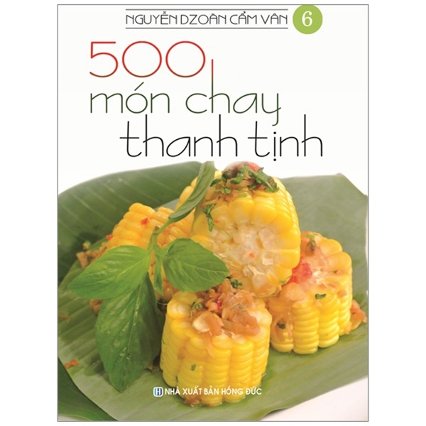 bộ 500 món chay thanh tịnh - tập 6