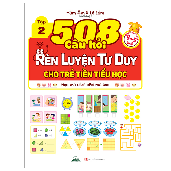 Bộ
						
										
										508 Câu Hỏi Rèn Luyện Tư Duy Cho Trẻ Tiền Tiểu Học - Học Mà Chơi, Chơi Mà Học - Dành Cho Trẻ Từ 4-5 Tuổi - Tập 1 - Ảnh 4