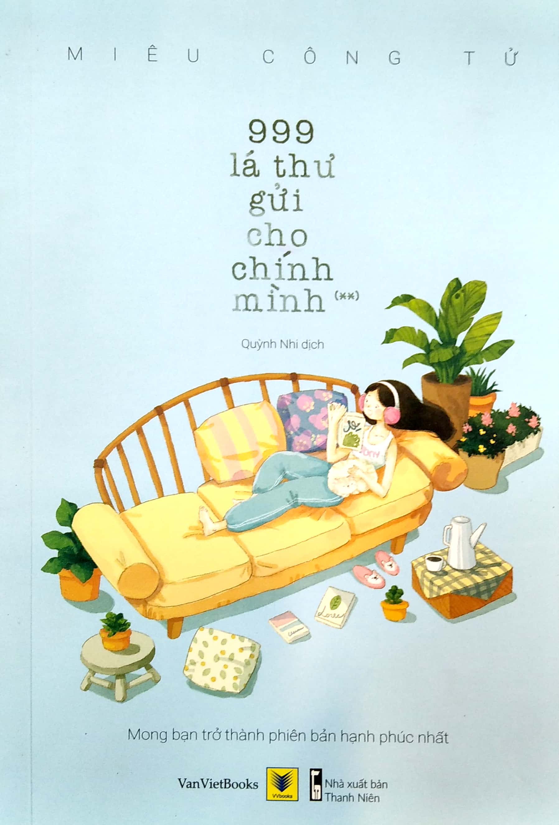 bộ 999 lá thư gửi cho chính mình - mong bạn trở thành phiên bản hạnh phúc nhất (tập 2) - tái bản 2021 - Ảnh 6