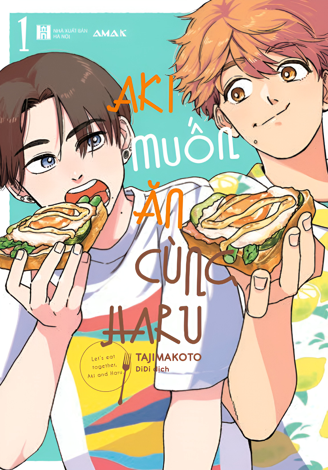 Bộ Aki Muốn Ăn Cùng Haru - Let's Eat Together, Aki And Haru - Tập 1 - Tặng Kèm Sticker + Clear Bookmark + Postcard Hai Mặt - Ảnh 2