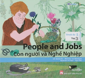 bộ all story - con người và nghề nghiệp trình độ 1 (tập 3) - song ngữ anh việt - Ảnh 3