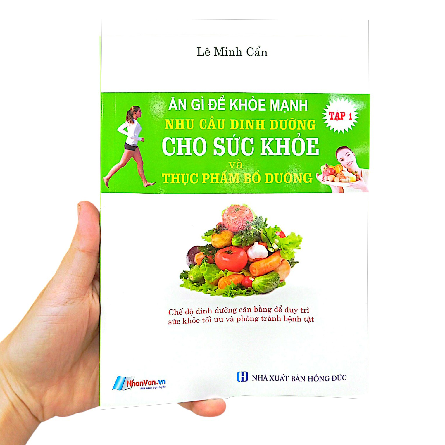 bộ ăn gì để khỏe mạnh - nhu cầu dinh dưỡng cho sức khỏe và thực phẩm bỗ dưỡng - tập 1 - Ảnh 9