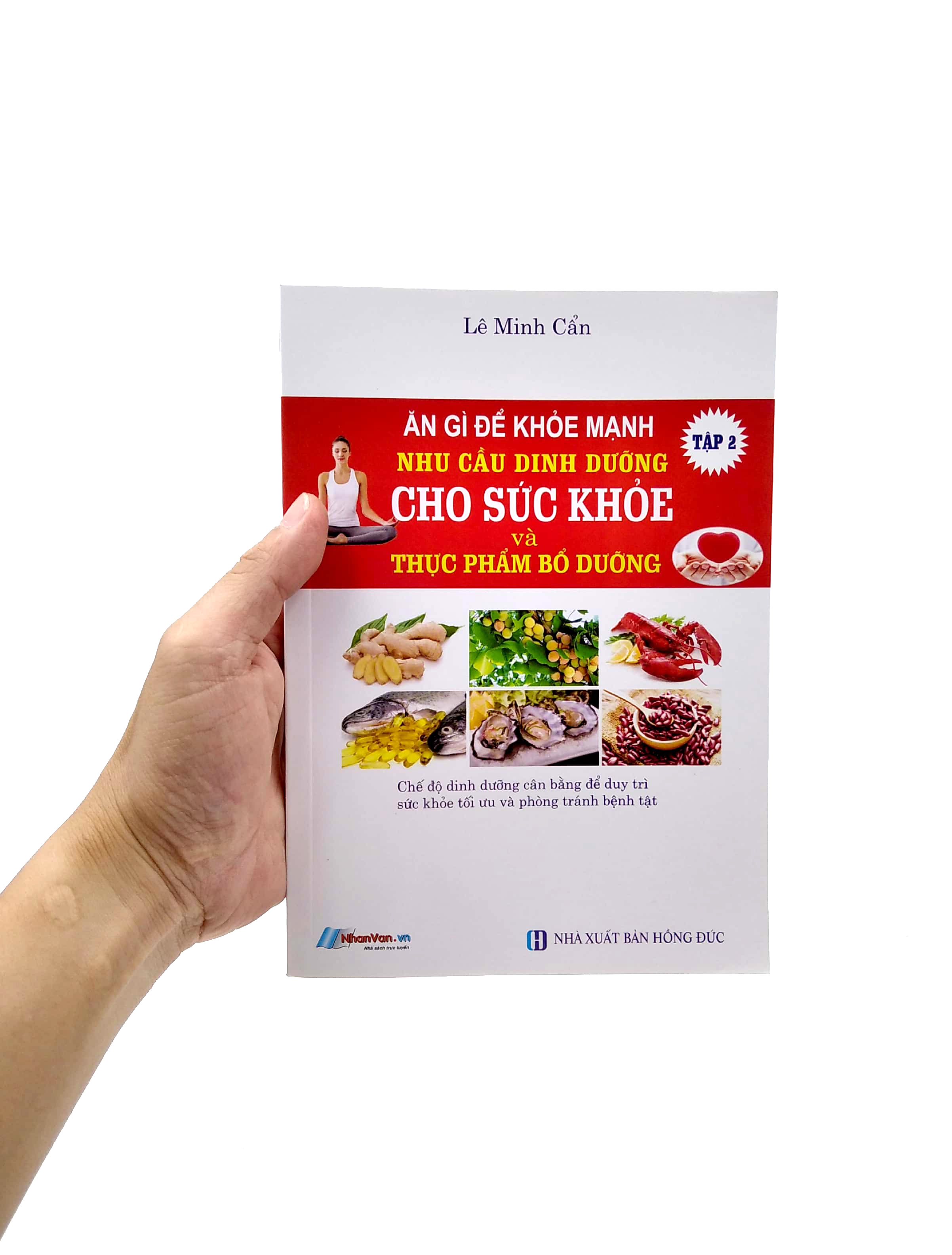 bộ ăn gì để khỏe mạnh - nhu cầu dinh dưỡng cho sức khỏe và thực phẩm bổ dưỡng - tập 2 - Ảnh 7