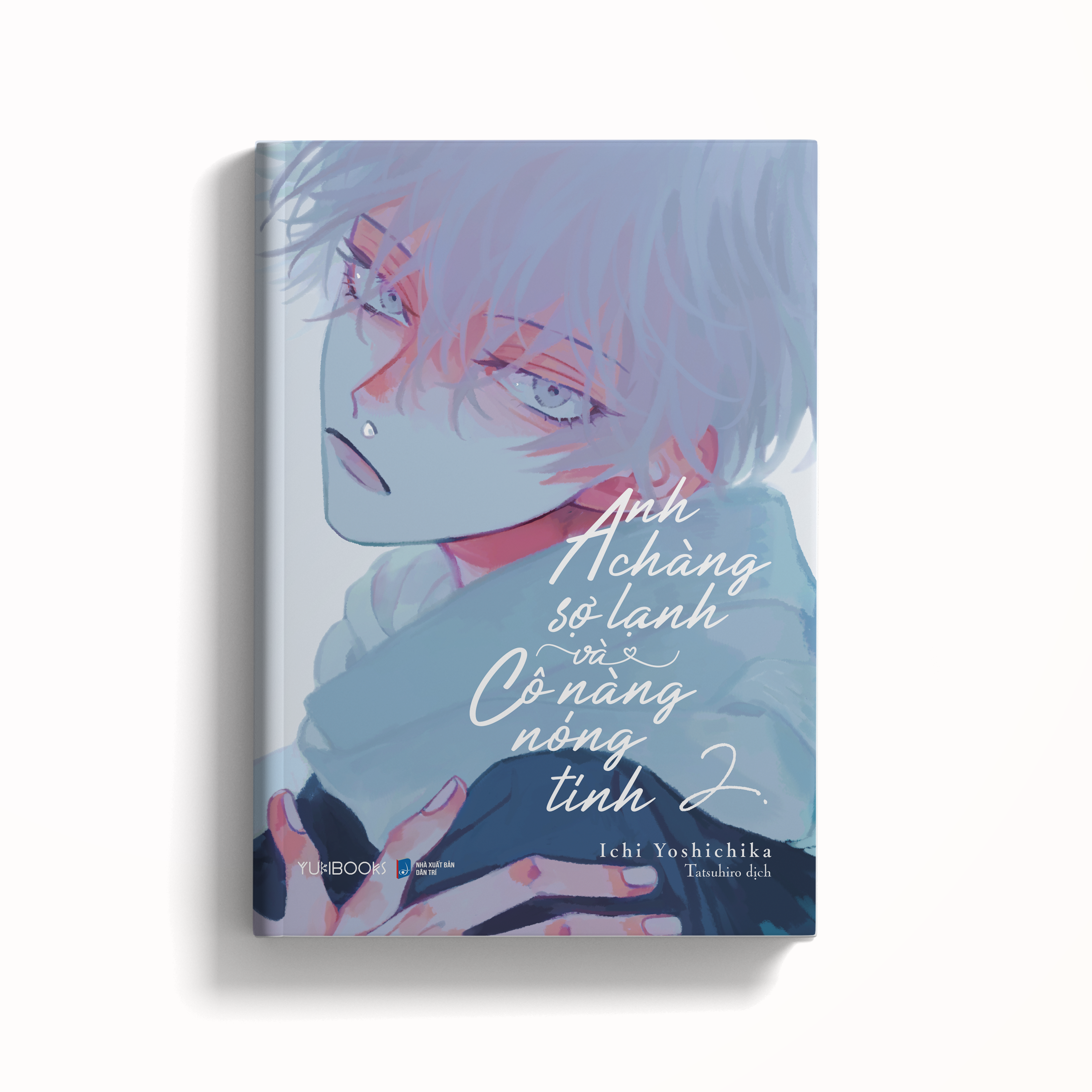 Bộ Anh Chàng Sợ Lạnh Và Cô Nàng Nóng Tính - Tập 2 - Tặng Kèm Bookmark Bế Hình - Ảnh 3