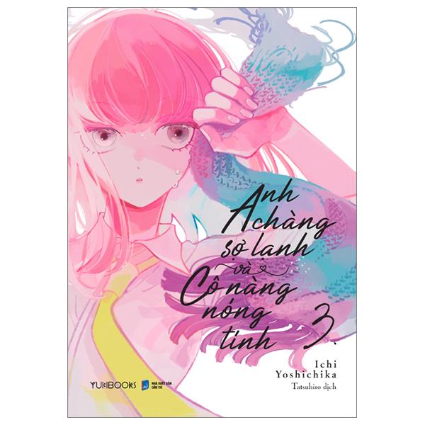 Bộ Anh Chàng Sợ Lạnh Và Cô Nàng Nóng Tính - Tập 3