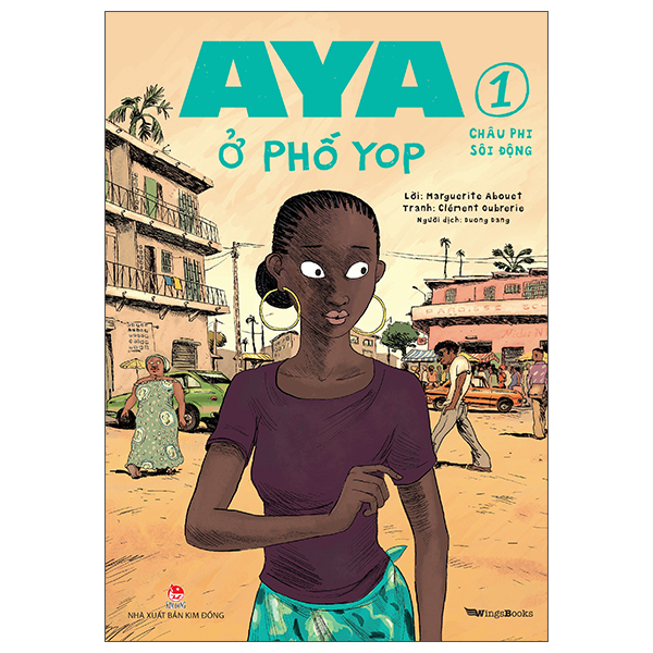 Bộ Aya Ở Phố Yop - Tập 1 - Châu Phi Sôi Động