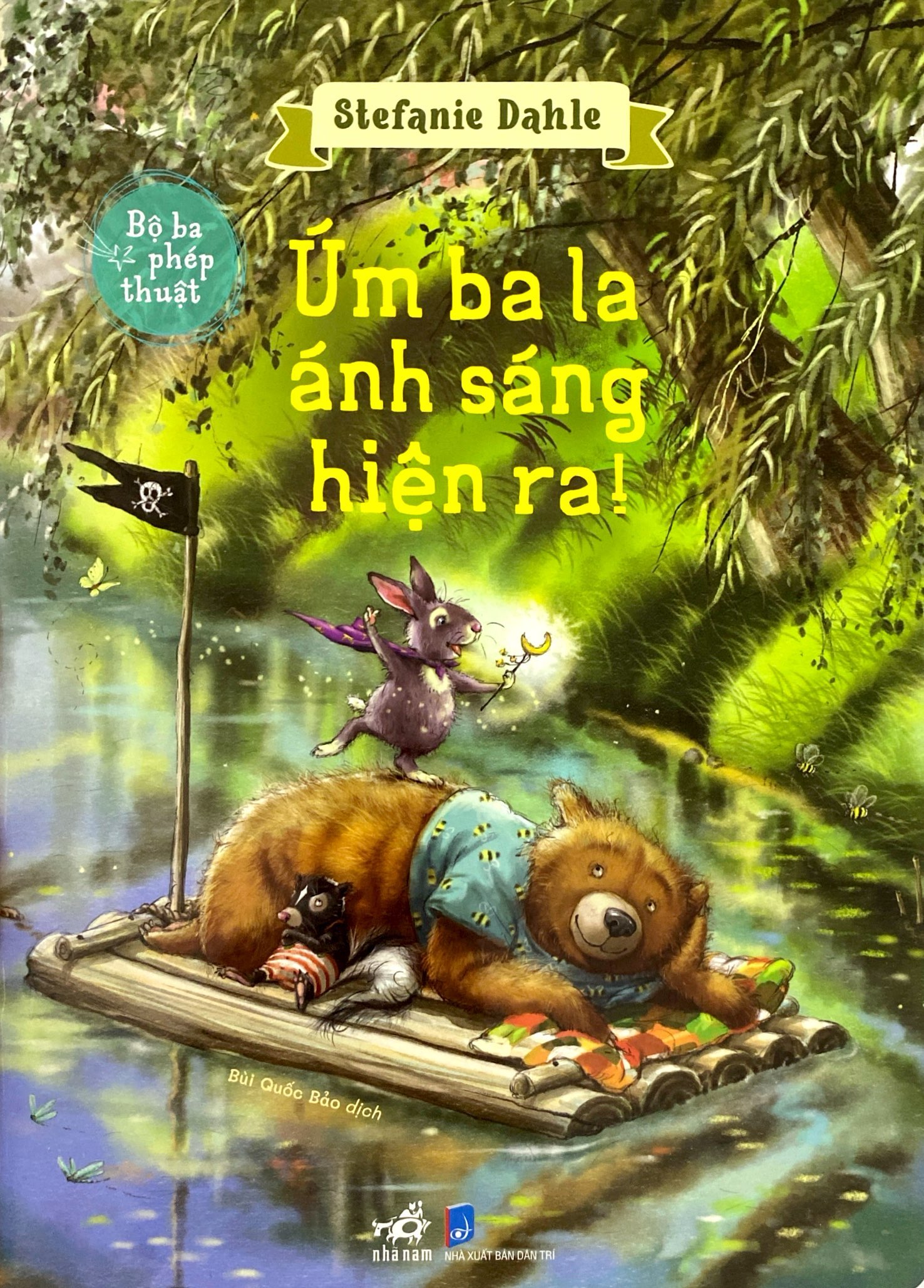 bộ ba phép thuật - úm ba la ánh sáng hiện ra - Ảnh 2