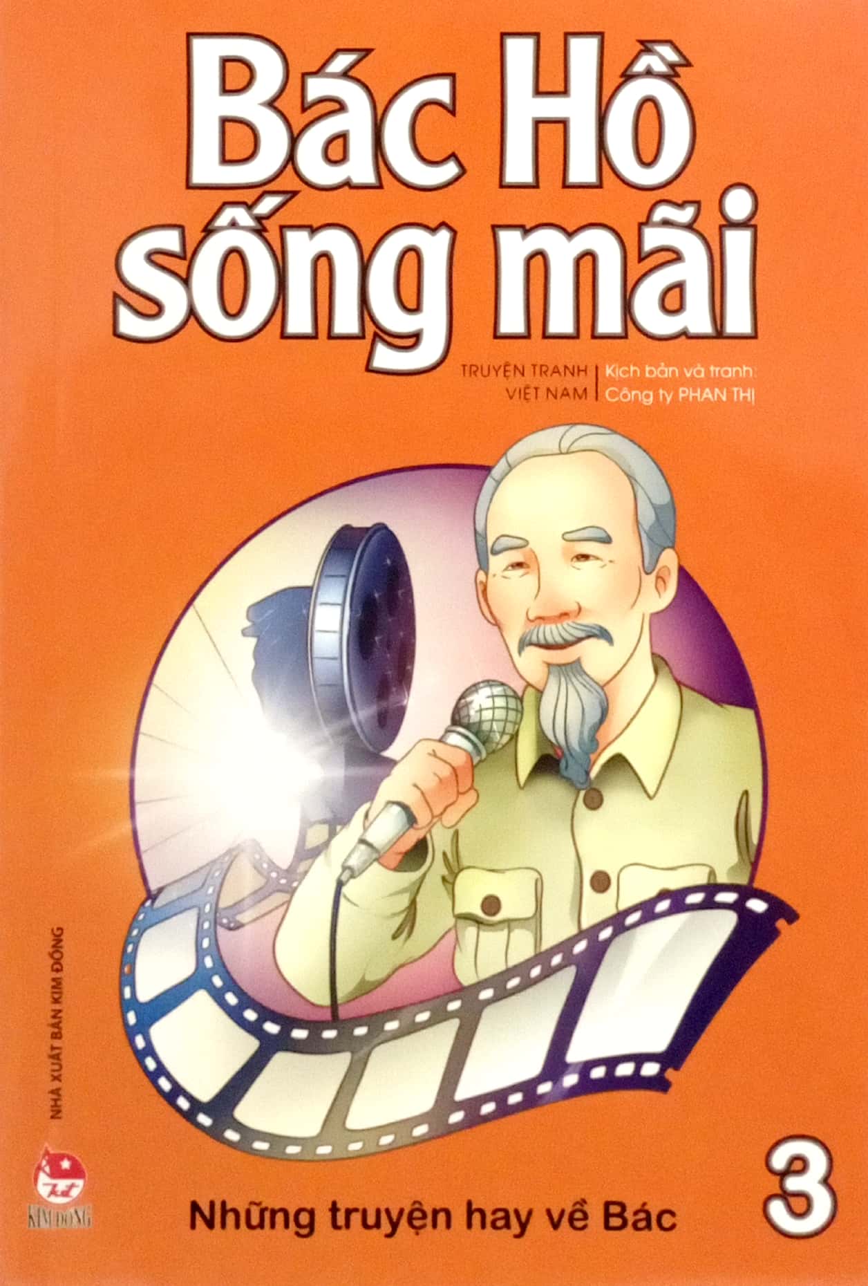 bộ bác hồ sống mãi - những mẩu chuyện hay về bác - tập 3 - Ảnh 2