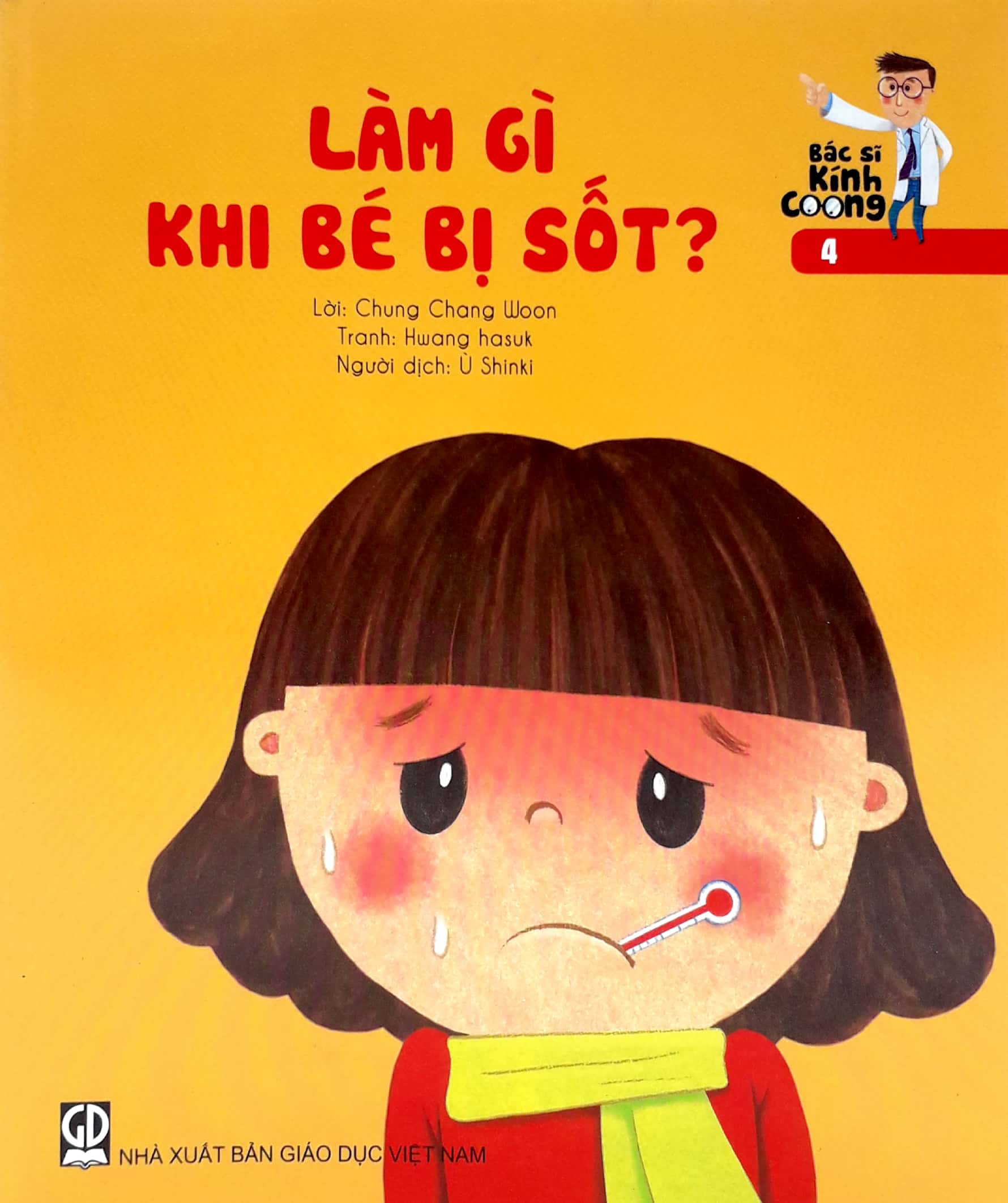 bộ bác sĩ kính coong 4 - làm gì khi bé bị sốt? (tái bản 2019) - Ảnh 2