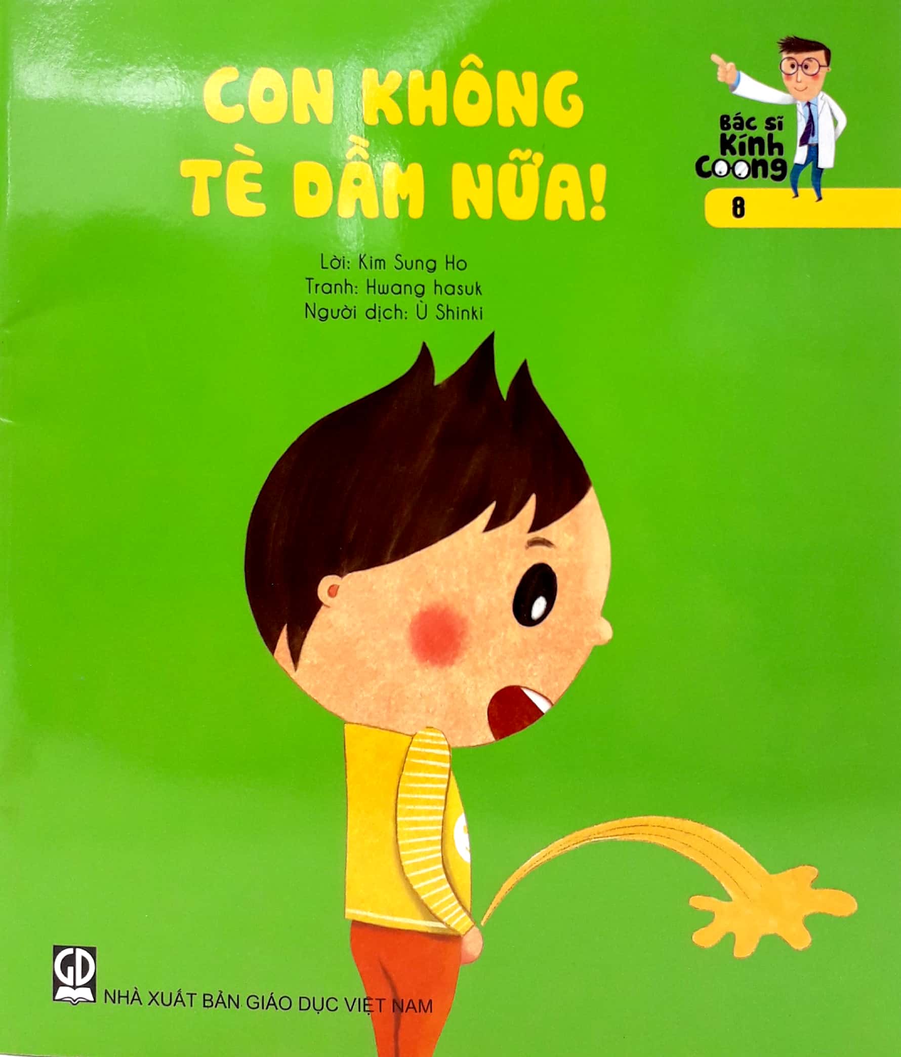 bộ bác sĩ kính coong tập 8 - con không tè dầm nữa! (tái bản 2019) - Ảnh 2