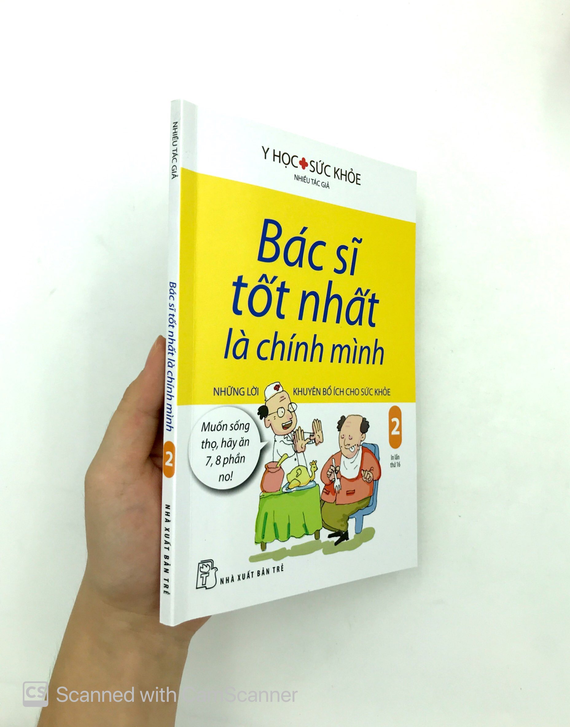 bộ bác sĩ tốt nhất là chính mình 02 - những lời khuyên bổ ích cho sức khỏe (tái bản) - Ảnh 11