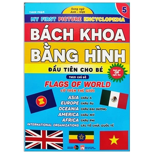 bộ bách khoa bằng hình đầu tiên cho bé 5 - chủ đề cờ trên thế giới