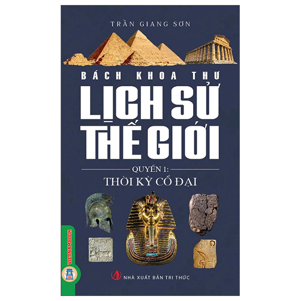 Bộ Bách Khoa Thư Lịch Sử Thế Giới - Quyển 3 - Thời Kỳ Cận Hiện Đại - Ảnh 2