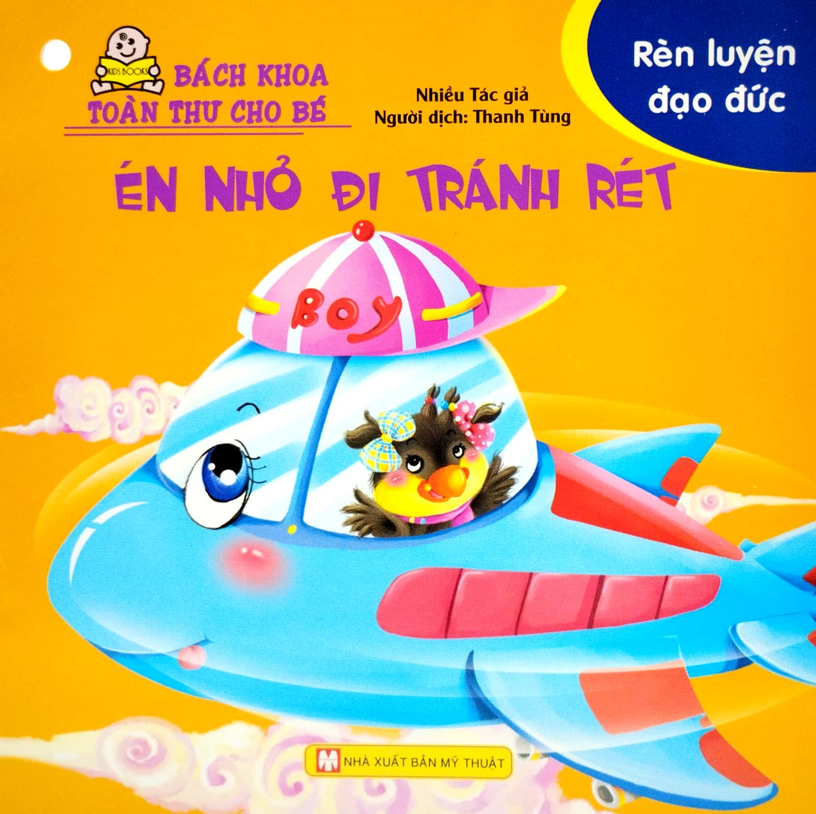 bộ bách khoa toàn thư cho bé - rèn luyện đạo đức (bộ 10 cuốn) - Ảnh 7