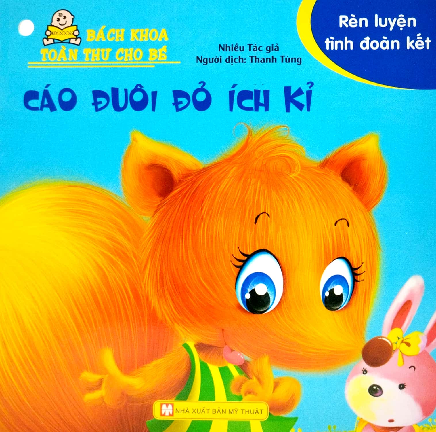 bộ bách khoa toàn thư cho bé - rèn luyện tình đoàn kết (bộ 10 cuốn) - Ảnh 4