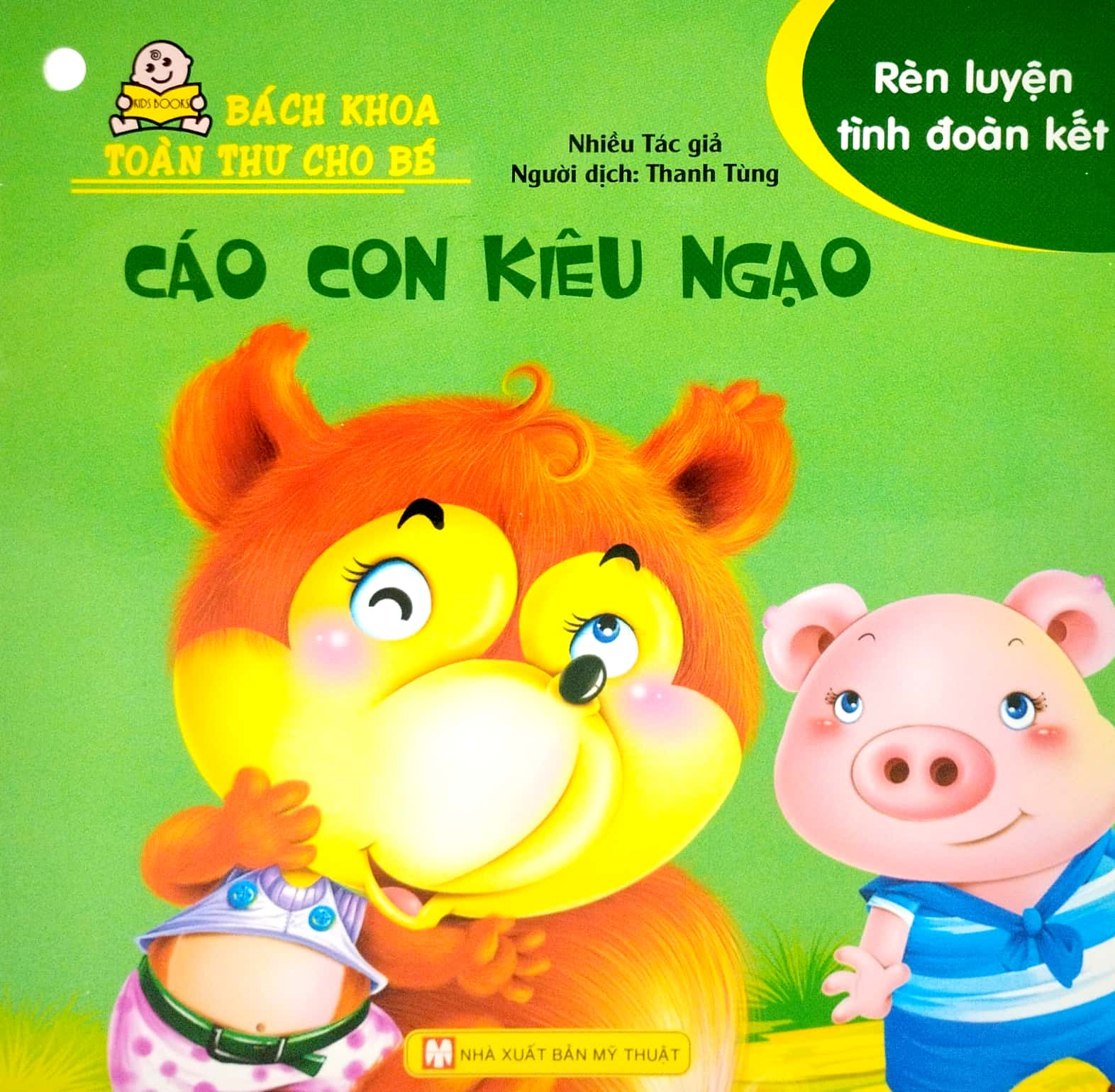 bộ bách khoa toàn thư cho bé - rèn luyện tình đoàn kết (bộ 10 cuốn) - Ảnh 5