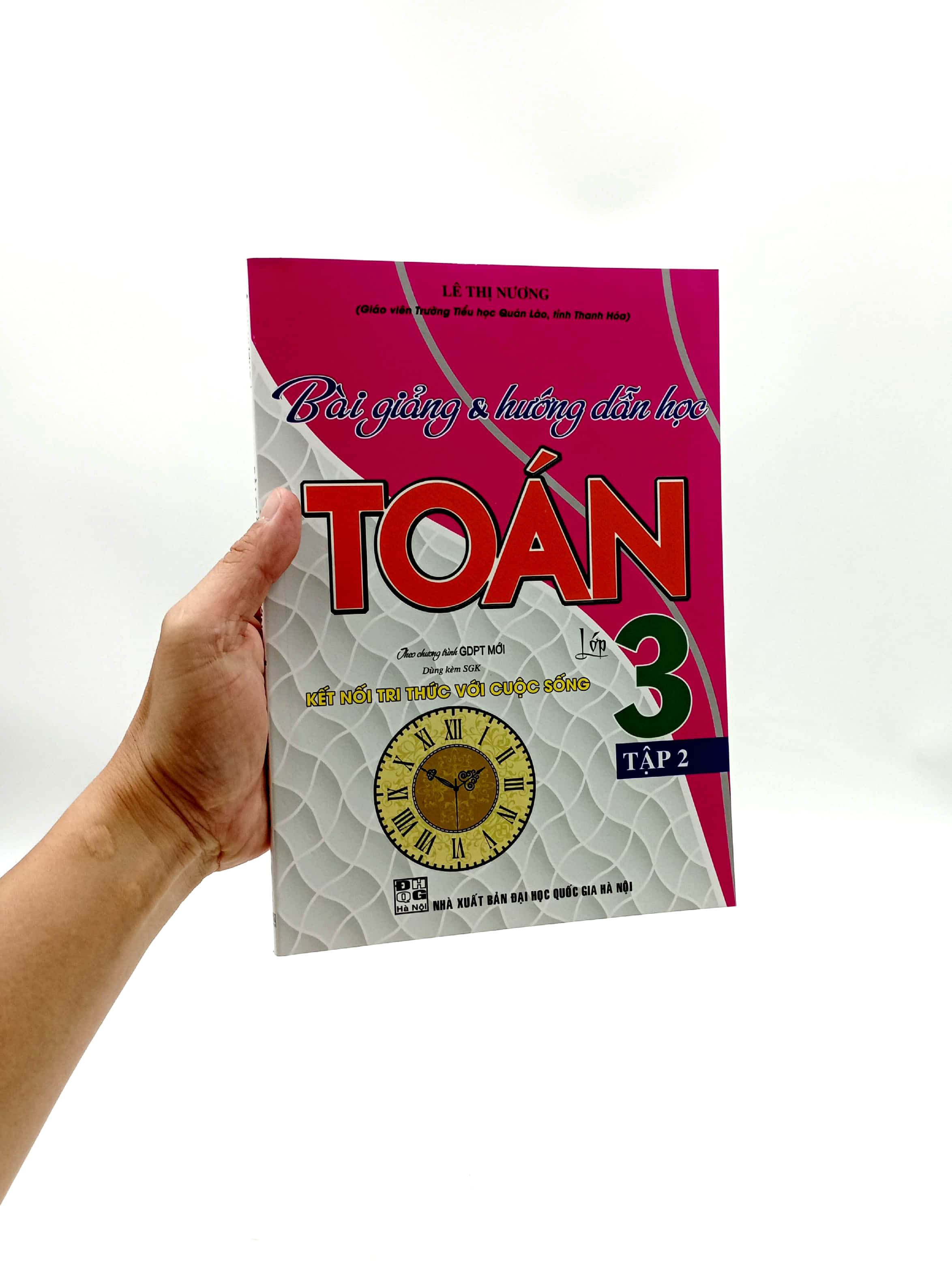 bộ bài giảng và hướng dẫn học toán lớp 3 - tập 2 (bám sát sgk kết nối tri thức với cuộc sống) - Ảnh 7