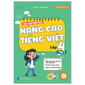 bộ bài tập bổ trợ nâng cao tiếng việt lớp 4 - tập 2 (theo chương trình của bộ sách kết nối tri thức với cuộc sống) - Ảnh 2