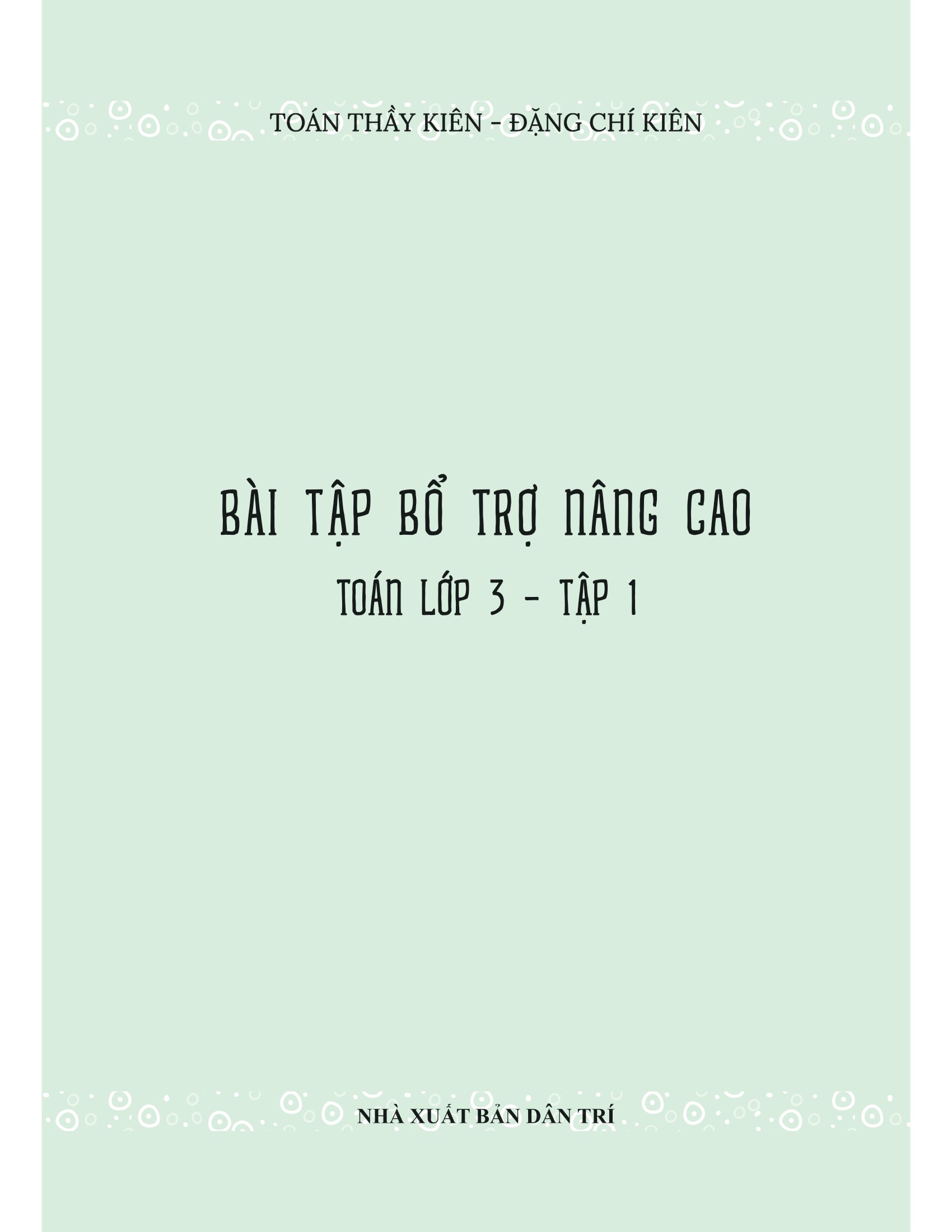 bộ bài tập bổ trợ nâng cao toán lớp 3 - tập 1 (theo chương trình gdpt của bộ kết nối tri thức) - Ảnh 2