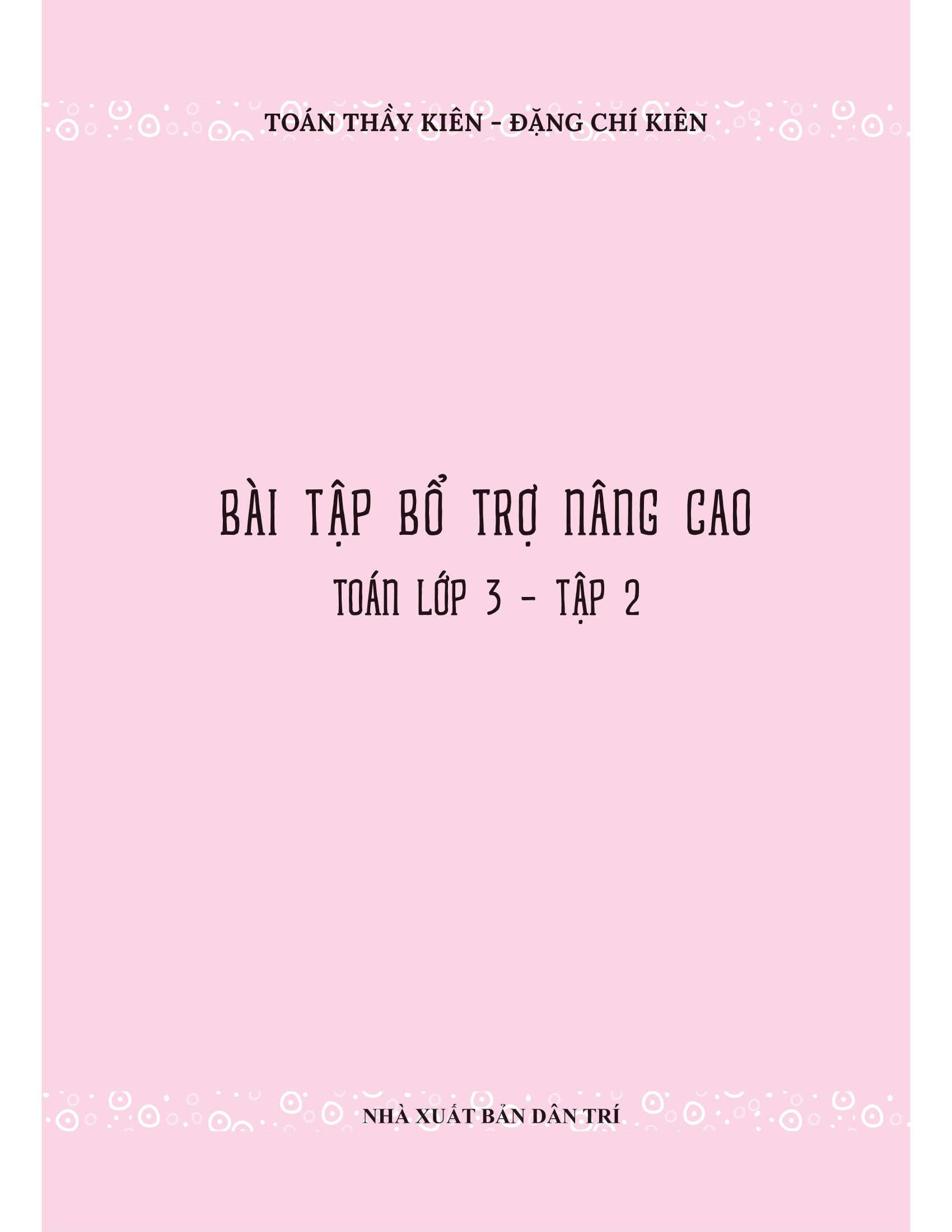 bộ bài tập bổ trợ nâng cao toán lớp 3 - tập 2 (theo chương trình gdpt của bộ kết nối tri thức) - Ảnh 2