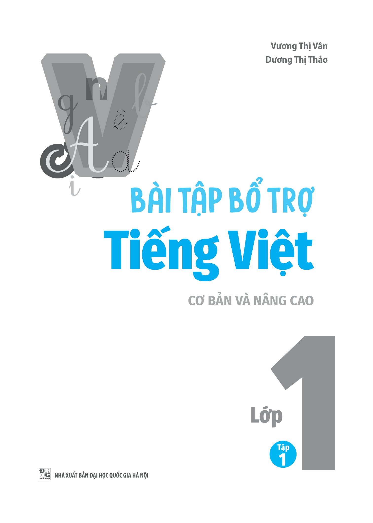 bộ bài tập bổ trợ tiếng việt cơ bản và nâng cao lớp 1 - tập 1 - Ảnh 2