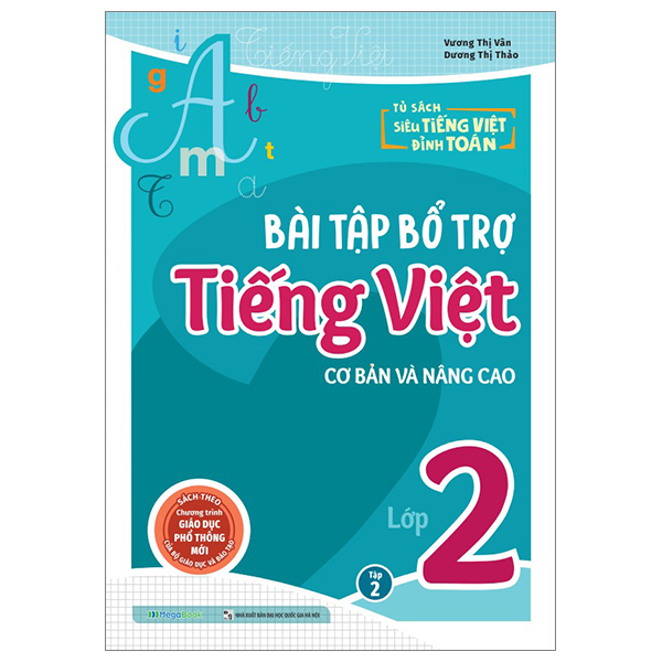 Bộ Bài Tập Bổ Trợ Tiếng Việt Cơ Bản Và Nâng Cao Lớp 2 - Tập 2