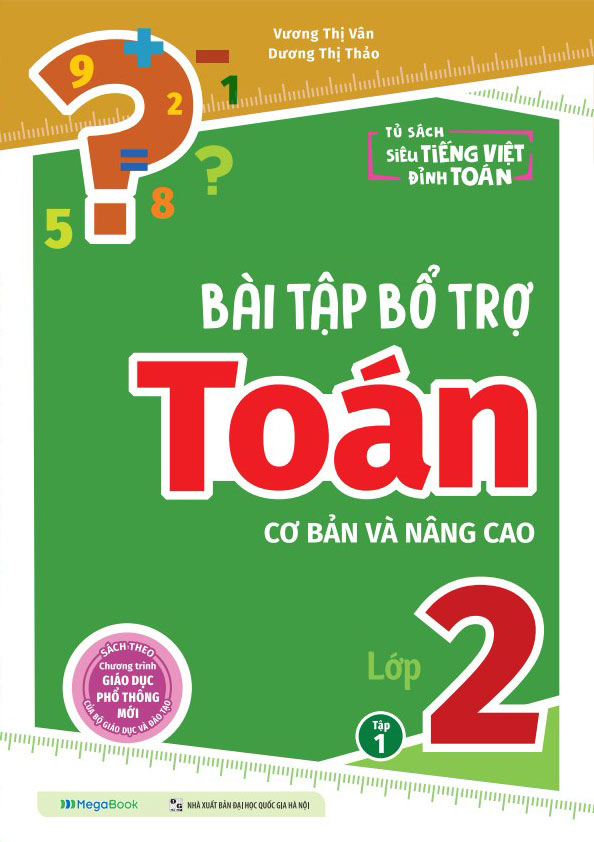Bộ Bài Tập Bổ Trợ Toán Cơ Bản Và Nâng Cao Lớp 2 - Tập 1 - Ảnh 2