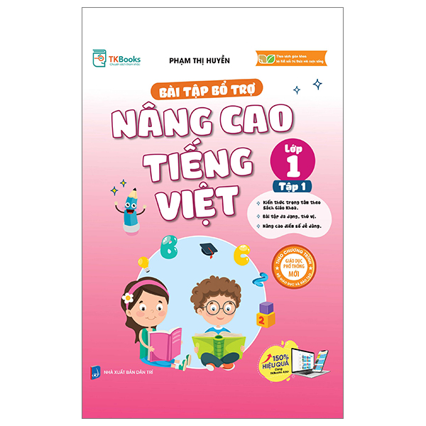 bộ bài tập bổ trợ và nâng cao tiếng việt lớp 1 - tập 1 (theo sgk bộ kết nối tri thức với cuộc sống)