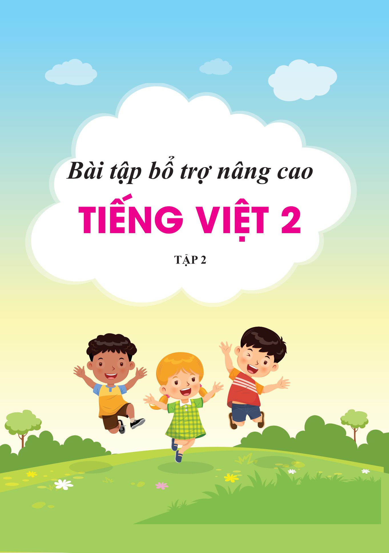 bộ bài tập bổ trợ và nâng cao tiếng việt lớp 2 - tập 2 (theo sgk bộ kết nối tri thức với cuộc sống) - Ảnh 2