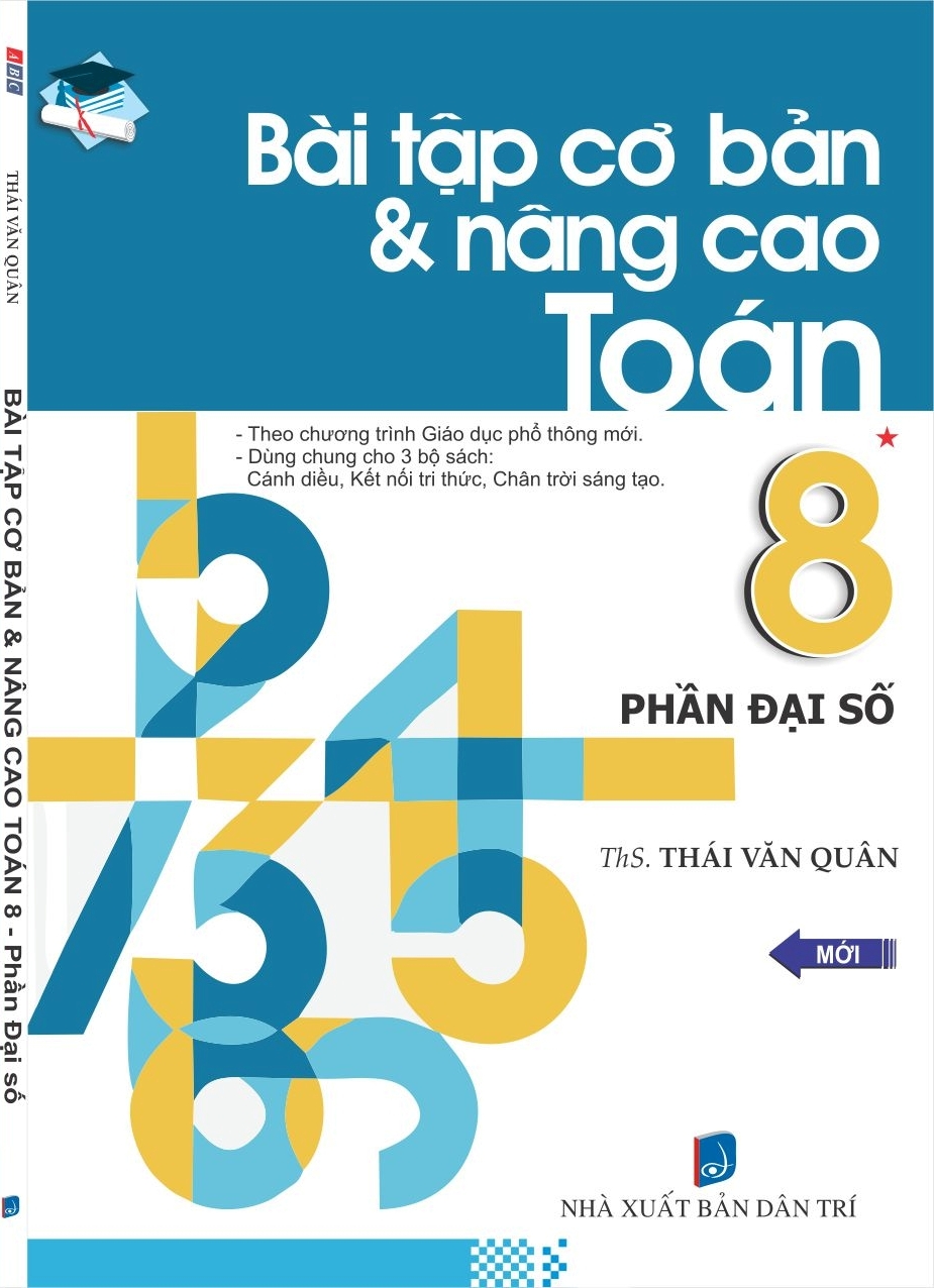 bộ bài tập cơ bản và nâng cao toán 8 - tập 1 - phần đại số - Ảnh 2
