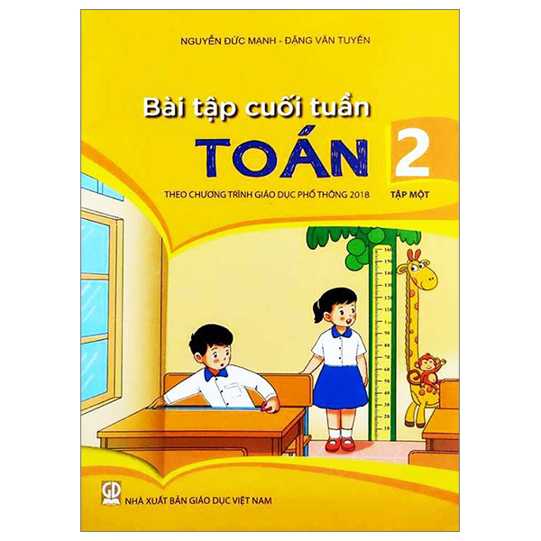 Bộ Bài Tập Cuối Tuần Toán 2 - Tập 1 (Theo Chương Trình Giáo Dục Phổ Thông 2018)