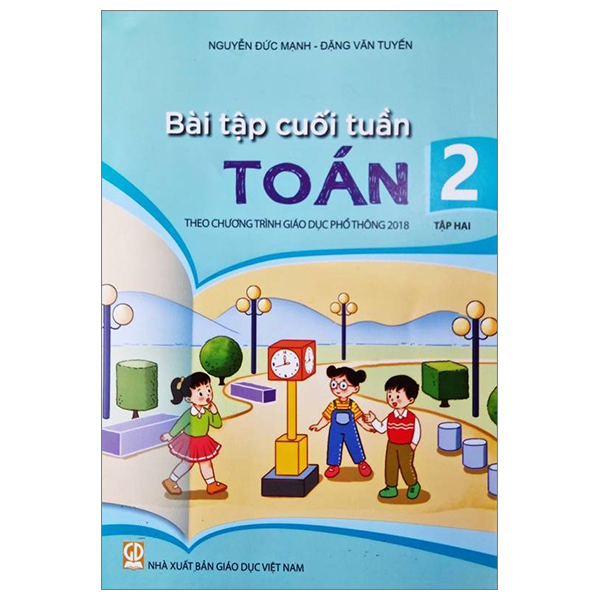 Bộ Bài Tập Cuối Tuần Toán 2 - Tập 2 (Theo Chương Trình Giáo Dục Phổ Thông 2018)