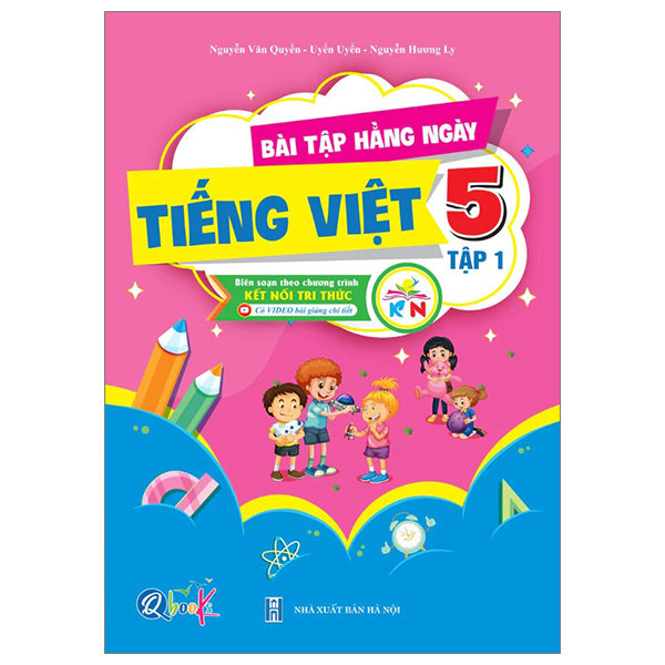 Bộ
Bài Tập Hằng Ngày Tiếng Việt 5 - Tập 1 (Kết Nối)