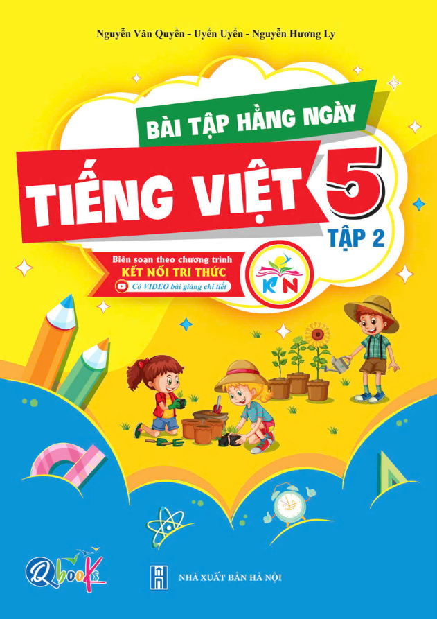 Bộ Bài Tập Hằng Ngày Tiếng Việt 5 - Tập 2 (Kết Nối) - Ảnh 2