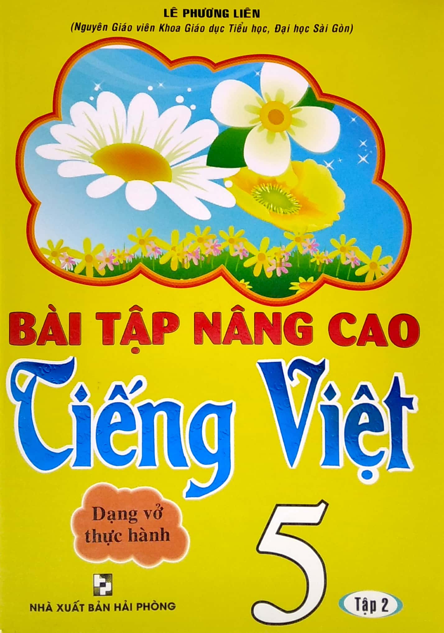 bộ bài tập nâng cao tiếng việt 5 - tập 2 (dạng vở thực hành) - Ảnh 2
