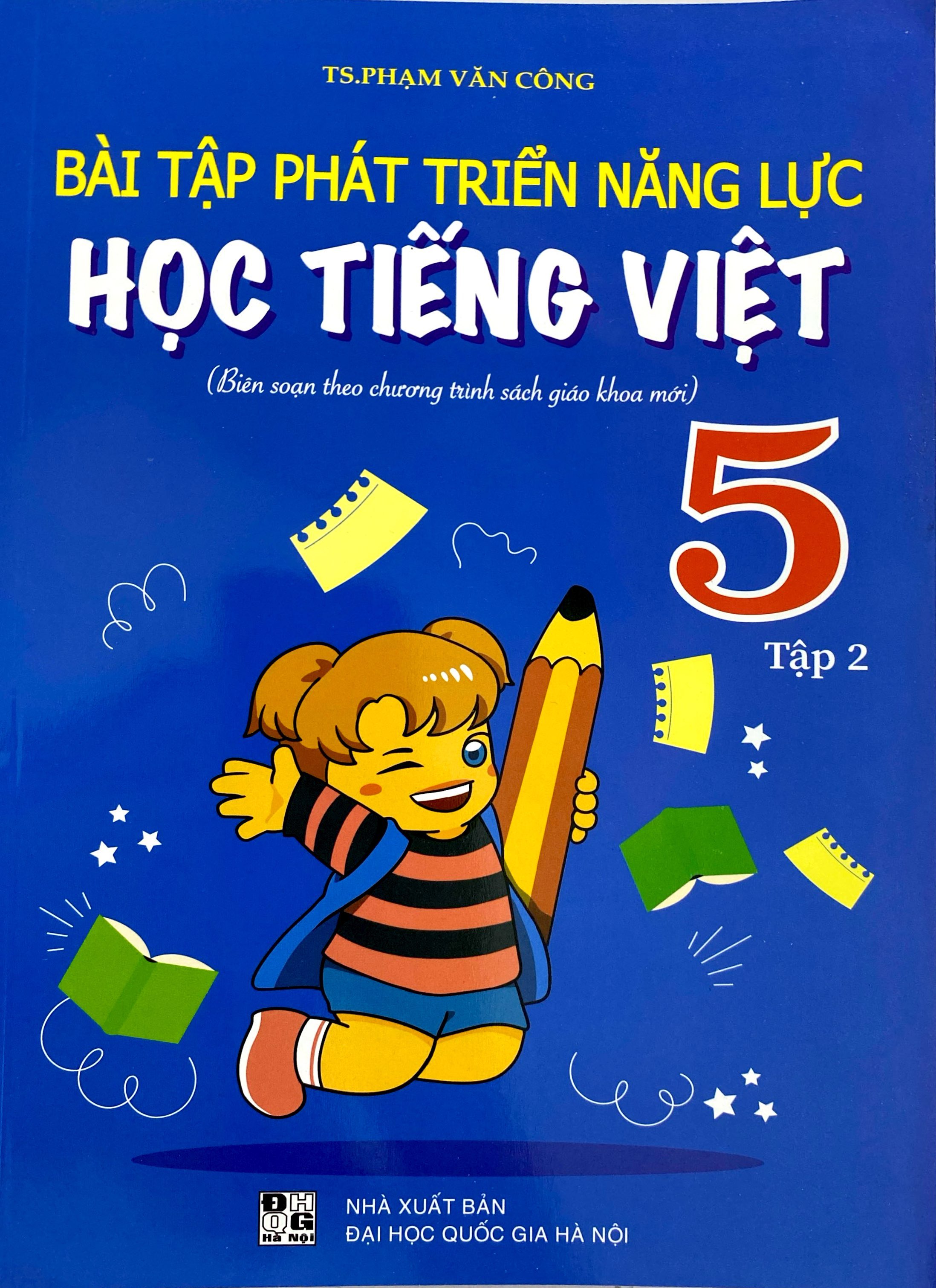 Bộ Bài Tập Phát Triển Năng Lực Học Tiếng Việt 5 - Tập 2 (Biên Soạn Theo Chương Trình Sách Giáo Khoa Mới) - Ảnh 2