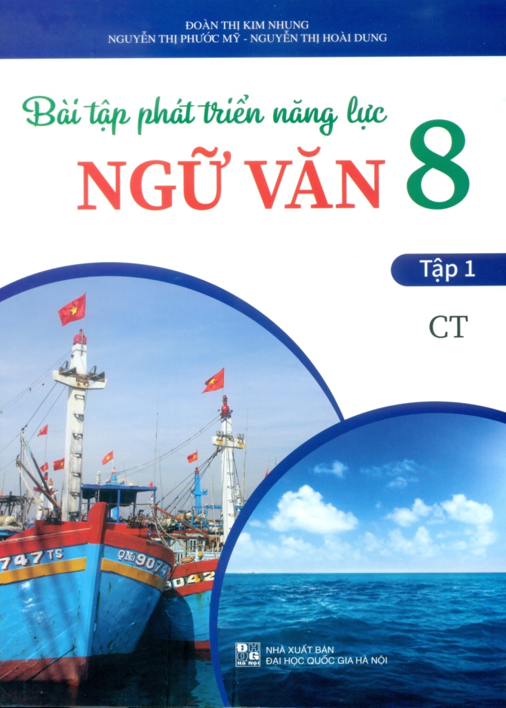 Bộ Bài Tập Phát Triển Năng Lực Ngữ Văn 8 - Tập 1 (Chân Trời) - Ảnh 2