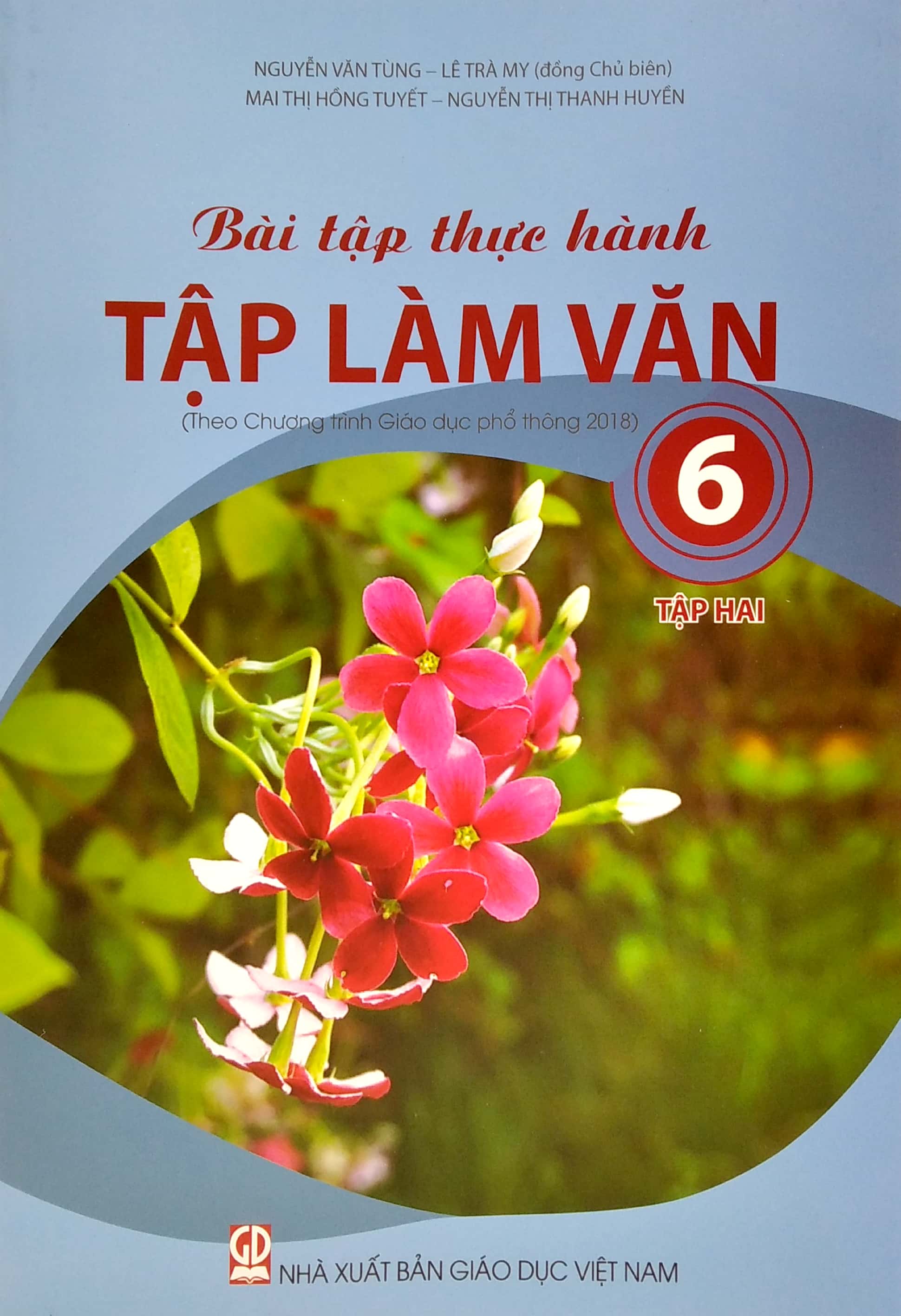 bộ bài tập thực hành tập làm văn lớp 6 - tập 2 (theo chương trình giáo dục phổ thông 2018) - Ảnh 2