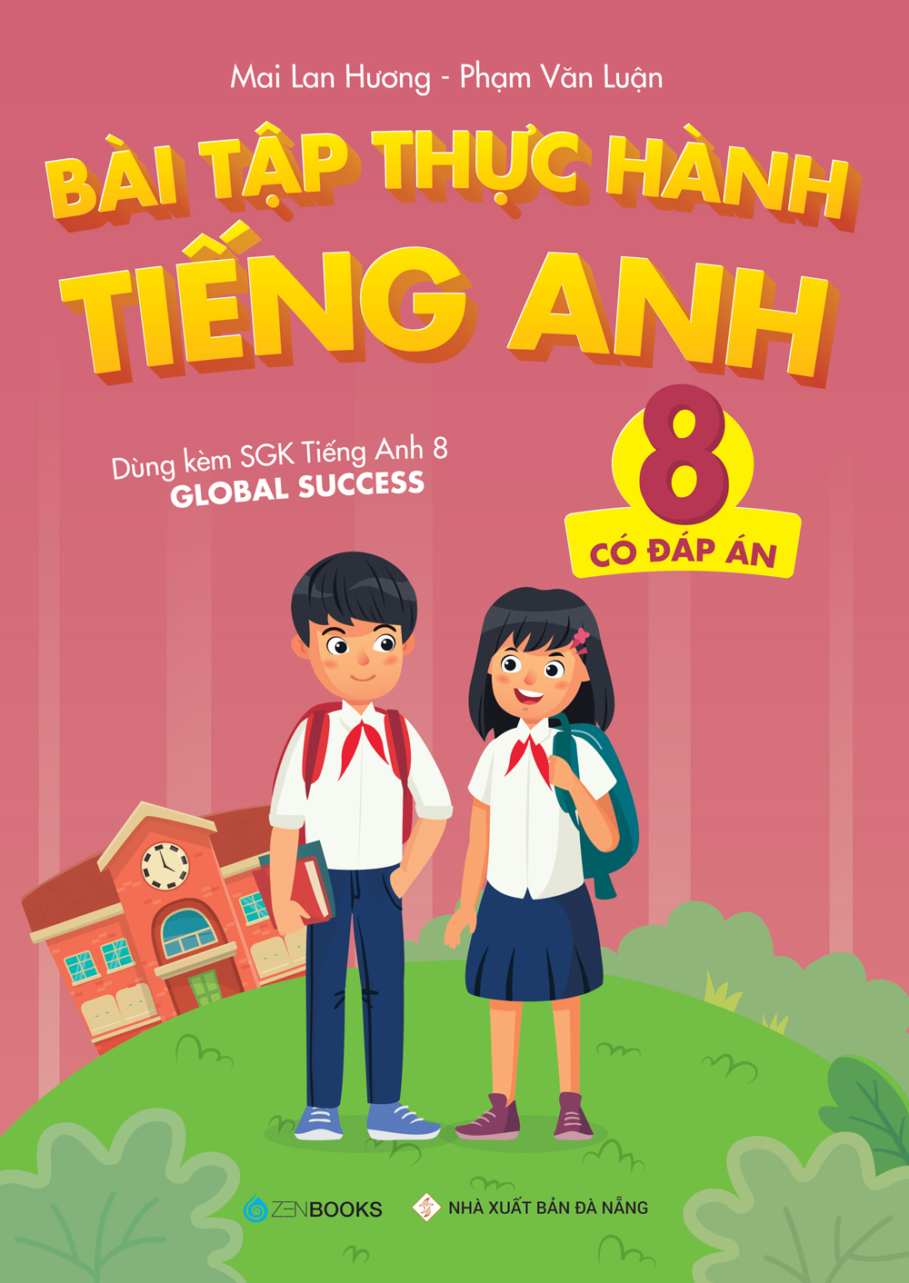 bộ bài tập thực hành tiếng anh 8 - có đáp án (dùng kèm sgk tiếng anh 8 global success) - Ảnh 2
